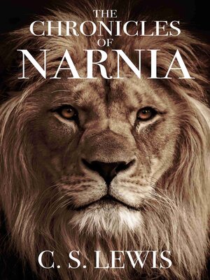 cover image of The Chronicles of Narnia Complete 7-Book Collection
